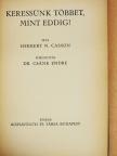 Herbert N. Casson - Keressünk többet, mint eddig! [antikvár]