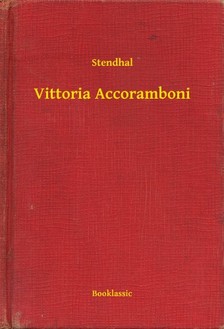 Stendhal - Vittoria Accoramboni [eKönyv: epub, mobi]