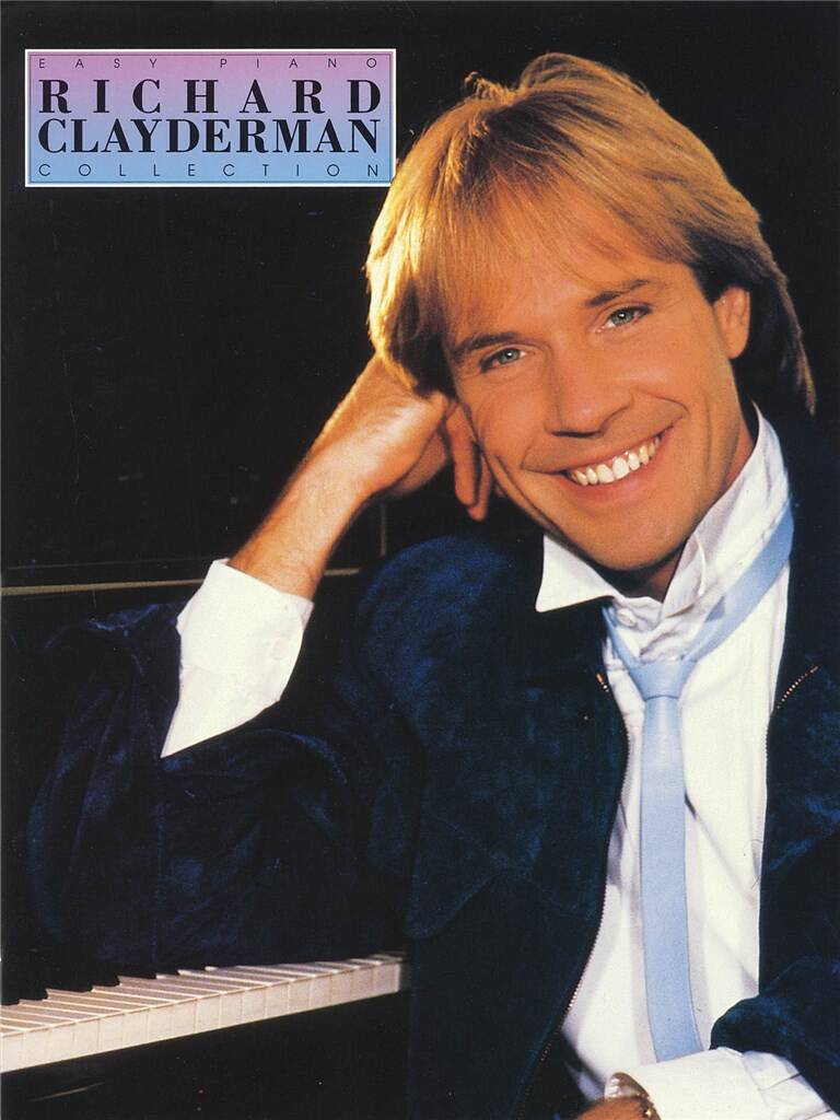 RICHARD CLAYDERMAN COLLECTION. EASY PIANO
