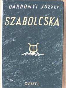 Gárdonyi József - Szabolcska [antikvár]