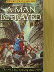 J. V. Jones - A man betrayed [antikvár]