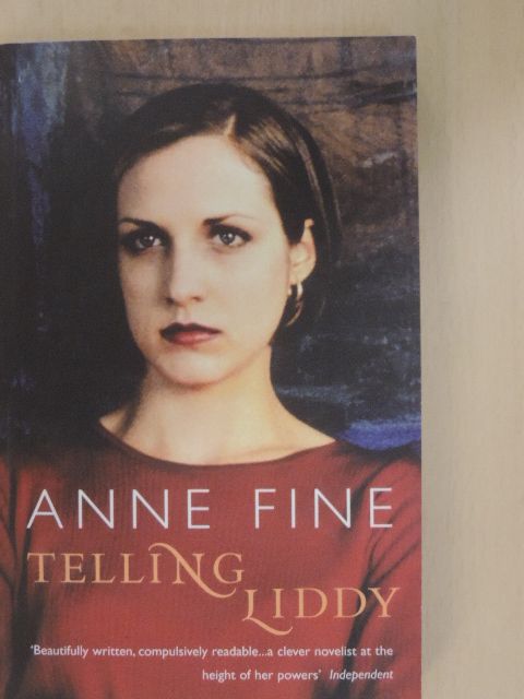 Anne Fine - Telling Liddy [antikvár]