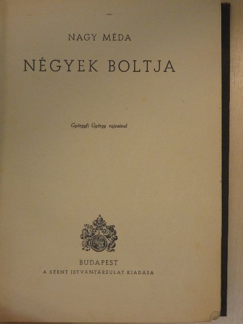 Nagy Méda - Négyek boltja [antikvár]