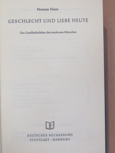 Norman Haire - Geschlecht und Liebe Heute [antikvár]