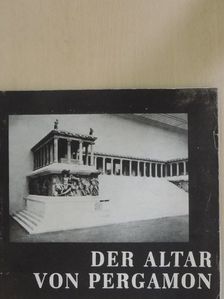 Dr. Elisabeth Rohde - Der altar von Pergamon [antikvár]