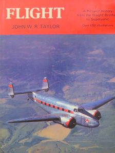 John W. R. Taylor - Flight [antikvár]