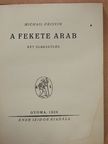 Michail Prisvin - A fekete arab [antikvár]