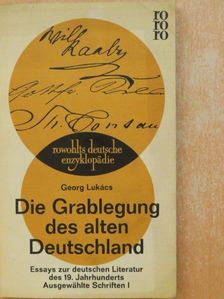 Georg Lukács - Die Grablegung des alten Deutschland [antikvár]
