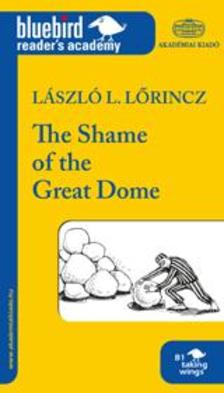 4000027334 - The Shame of the Great Dome (A nagy kupola szégyene - könnyített olvasmány)