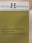 Gy. Szabad - Kossuth on the Political System of the United States of America [antikvár]