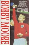 Jeff Powell - Bobby Moore [antikvár]