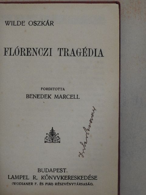 Wilde Oscar - Flórenczi tragédia/A páduai herczegnő [antikvár]