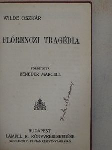 Wilde Oscar - Flórenczi tragédia/A páduai herczegnő [antikvár]