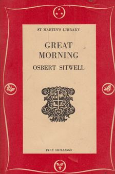 Osbert Sitwell - Great Morning [antikvár]