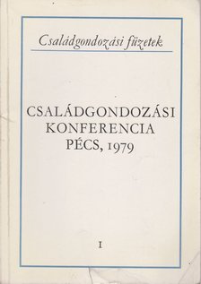 Gayer Gyuláné - Családgondozási konferencia Pécs, 1979 [antikvár]