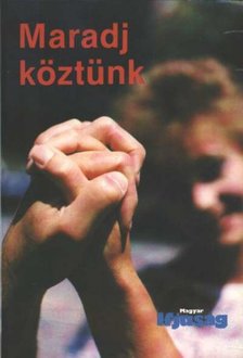 Gubcsi Lajos - Maradj köztünk [antikvár]