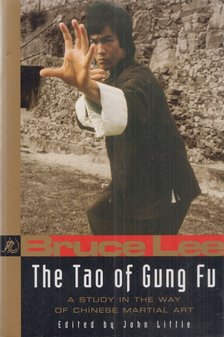 John Little - The Tao of Gung Fu [antikvár]