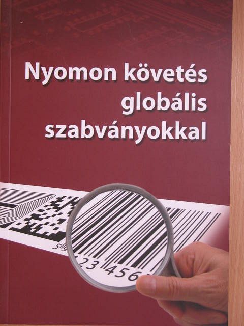 Dr. Lakner Zoltán - Nyomon követés globális szabványokkal [antikvár]