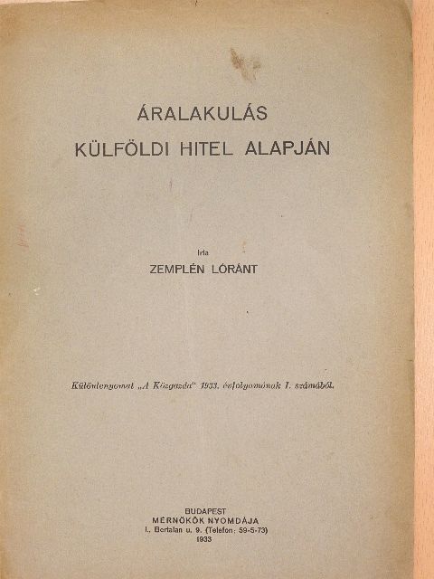 Zemplén Lóránt - Áralakulás külföldi hitel alapján [antikvár]