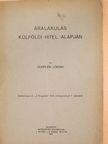 Zemplén Lóránt - Áralakulás külföldi hitel alapján [antikvár]