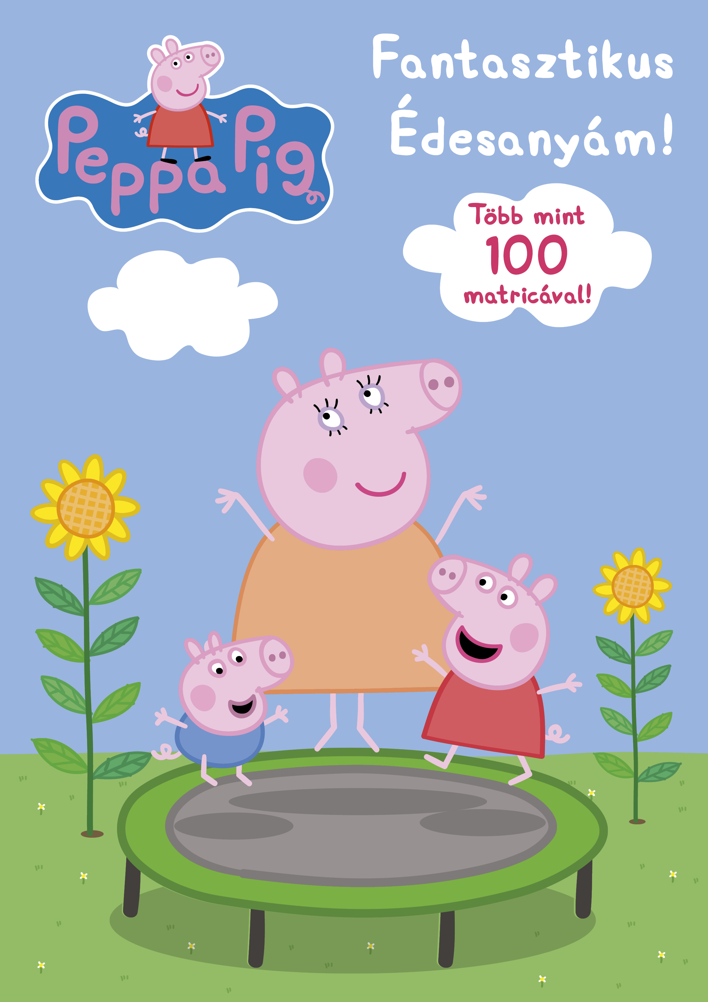 Peppa malac - Fantasztikus Édesanyám