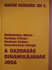 Balásházy Mária - A gazdaság dinamikájának joga [antikvár]