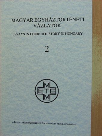 Adriányi Gábor - Magyar Egyháztörténeti Vázlatok 1990/2. [antikvár]