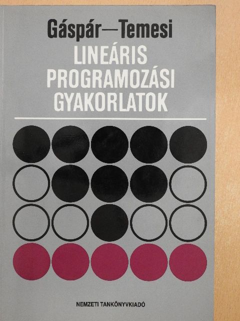 Gáspár László - Lineáris programozási gyakorlatok [antikvár]