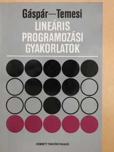 Gáspár László - Lineáris programozási gyakorlatok [antikvár]