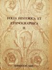 Istvánovics Eszter - Folia Historica et Ethnographica II. [antikvár]