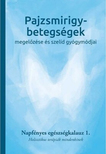 Bratinané Lazányi Krisztina[szerk.] - Pajzsmirigy-betegségek