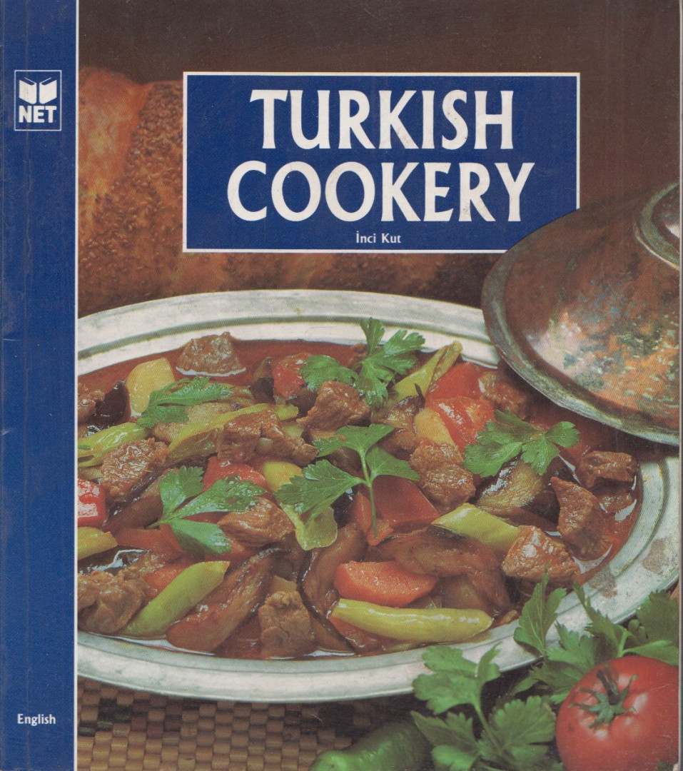 Inci Kut - Turkish ​Cookery [antikvár]