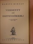 Babits Mihály - Versenyt az esztendőkkel! [antikvár]