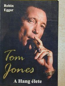 Robin Eggar - Tom Jones [antikvár]