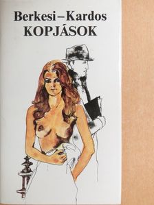 Berkesi András - Kopjások [antikvár]