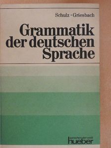 Dora Schulz - Grammatik der deutschen Sprache [antikvár]