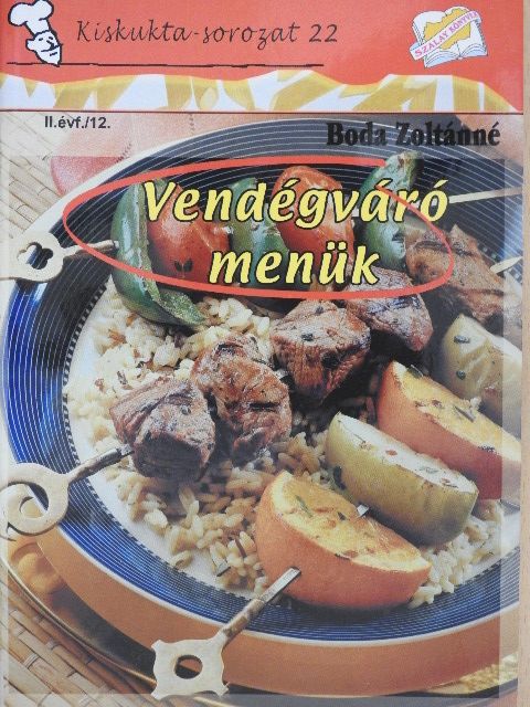 Boda Zoltánné - Vendégváró menük [antikvár]