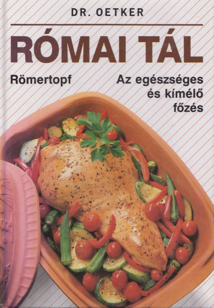 Dr. Oetker - Római tál [antikvár]