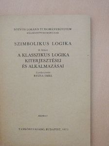 Madarászné Zsigmond Anna - Szimbolikus logika II. [antikvár]