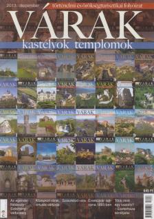 Kósa Pál (szerk.) - Várak, kastélyok, templomok 2013. december [antikvár]