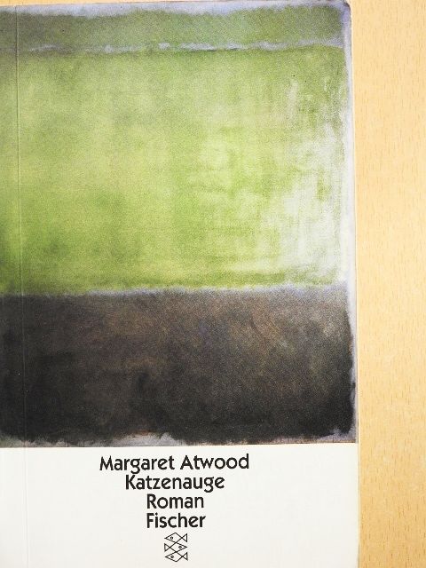 Margaret Atwood - Katzenauge [antikvár]