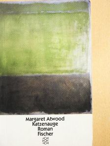 Margaret Atwood - Katzenauge [antikvár]