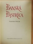 Vladimír Hyhlík - Banská Bystrica [antikvár]