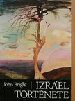 John Bright - Izráel története [antikvár]