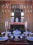 Henrietta Spencer-Churchill - Klasszikus vendéglátás [antikvár]