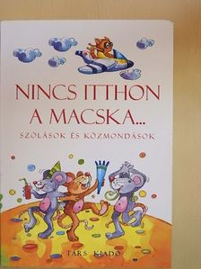 Benedek Elek - Nincs itthon a macska... [antikvár]