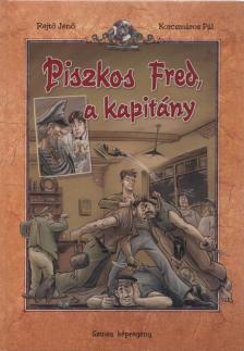 Piszkos Fred, a kapitány [antikvár]