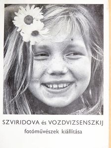 Szviridova és Vozdvizsenszkij fotóművészek kiállítása [antikvár]