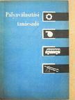 Pályaválasztási tanácsadó [antikvár]