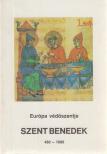 BLAZOVICH ÁGOSTON - Európa védőszentje Szent Benedek 480-1980 (reprint) [antikvár]